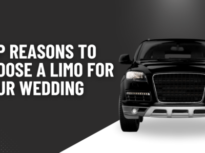 Top Reasons to Choose a Limo for Your Wedding